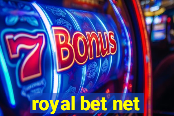 royal bet net